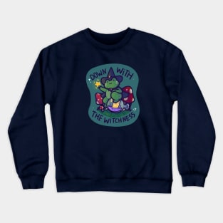 Down With The Witchness Crewneck Sweatshirt